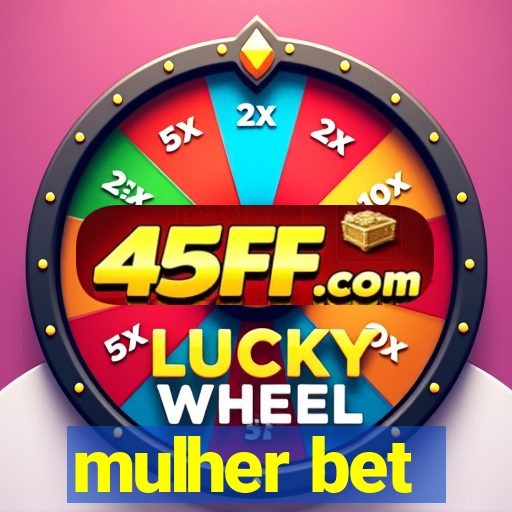 mulher bet